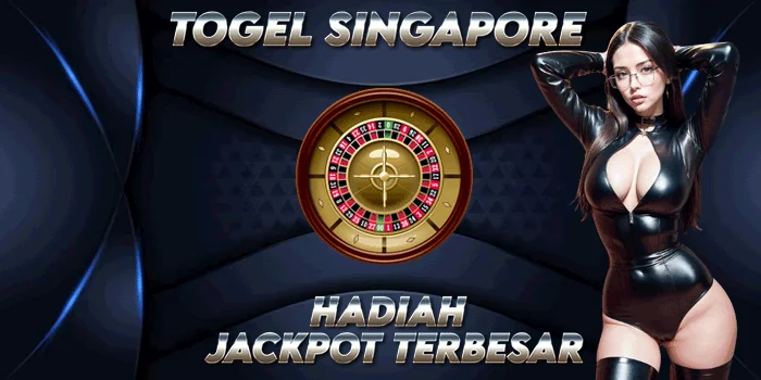 Togel Singapore – Toto Terbaik dan Terpopuler Gampang JP Besar